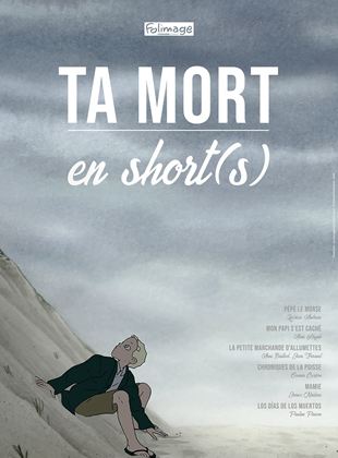 Ta mort en short(s)