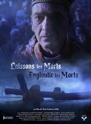 Laissons les morts engloutir les morts