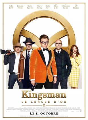 Kingsman : Le Cercle d’or