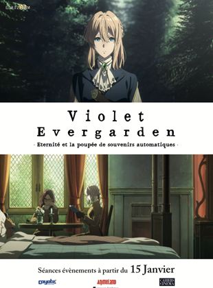 Violet Evergarden : Eternité et la poupée de souvenirs automatiques