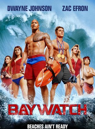 Baywatch – Alerte à Malibu