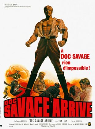 Doc Savage arrive