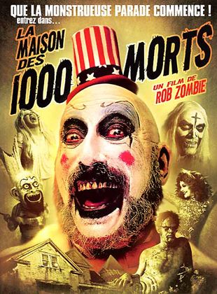 La Maison des 1000 morts