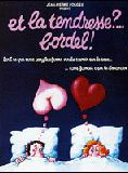 Et la tendresse?… Bordel!