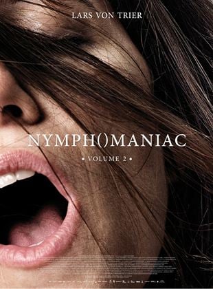 Nymphomaniac – Volume 2