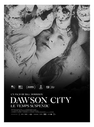 Dawson City: Le Temps suspendu