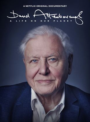 David Attenborough : une vie sur notre planète