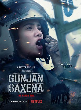 Gunjan Saxena : Une pilote en guerre