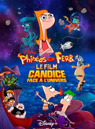 Phineas et Ferb, le film : Candice face à l’univers