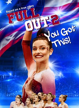 Full Out 2: You Got This!