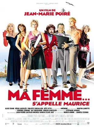 Ma femme… s’appelle Maurice