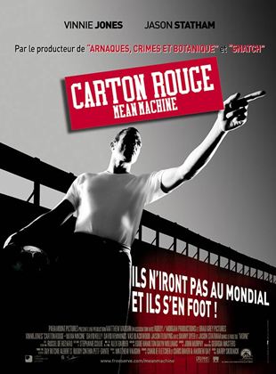 Carton rouge – Mean Machine