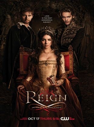 Reign : le destin d’une reine