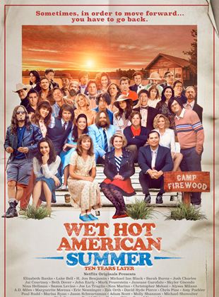 Wet Hot American Summer: Ten Years Later