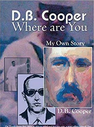 D.B. Cooper : Où est le pirate de l’air ?