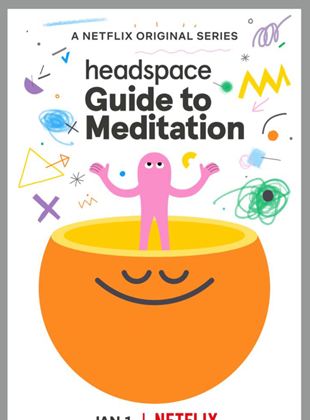 Le guide Headspace de la méditation