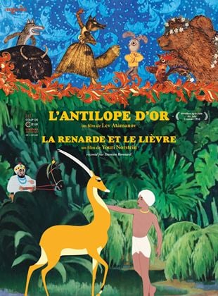 L’Antilope d’or, la renarde et le lièvre