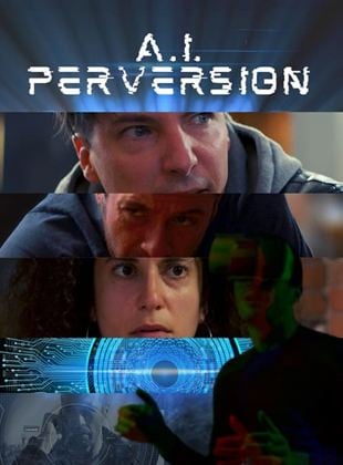 A.I. Perversion