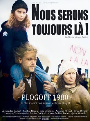 Nous serons toujours là ! Plogoff 1980